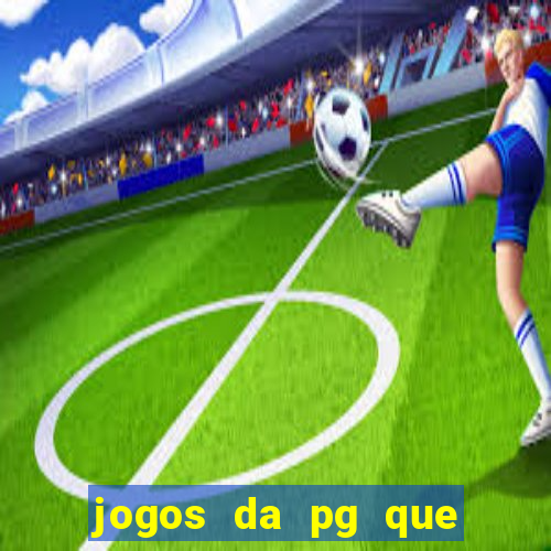 jogos da pg que estao pagando